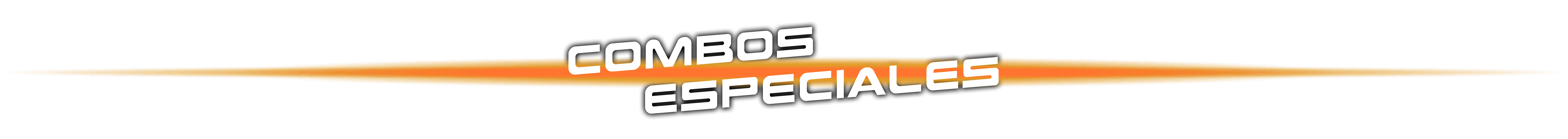 No te pierdas los COMBOS ! →